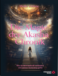 Meike Höhne, Rezension, Cover, Akasha Chronik, Königsfurt Urania Verlag, 